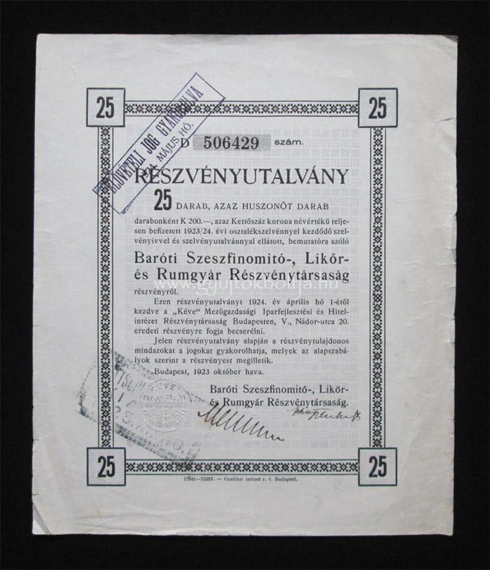 Baróti Szeszfinomító, Likõr, Rumgyár utalvány 25x200 korona 1923